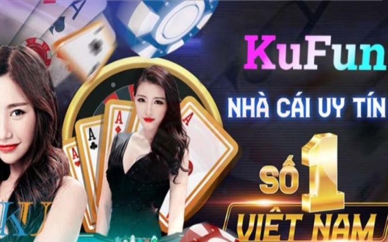 Kufun – Cổng game bài đổi thưởng với sức hấp dẫn khó cưỡng