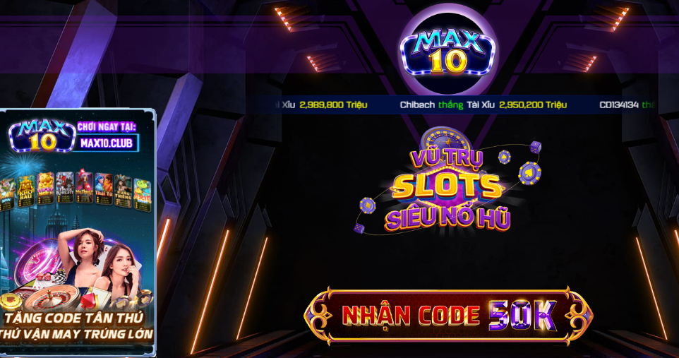 Max10 – Cổng game bài đang gây sốt cồng đồng game thủ